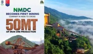 Read more about the article 50 मिलियन टन लौह अयस्क उत्पादन करने वाली प्रथम भारतीय खनन कंपनी बनी एनएमडीसी, रचा कीर्तिमान